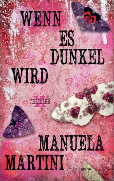 Manuela Martini: Wenn es dunkel wird